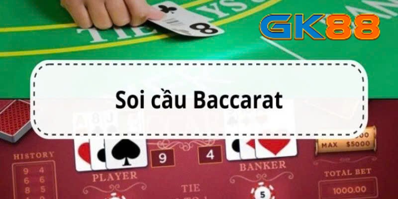 soi-cau-baccarat-la-gi