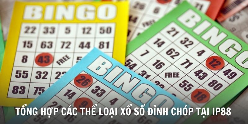 nhung-the-loai-xo-so-tai-ip88-chuan-chinh